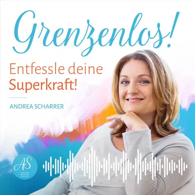 Grenzenlos! Entfessle deine Superkraft!